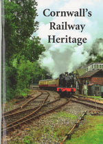 Cornwall's Railway Heritage by Robert Hesketh