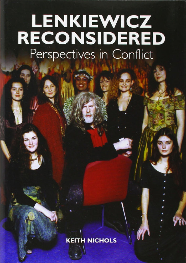 Lenkiewicz Reconsidered - Perspectives in Conflict by Keith Nichols
