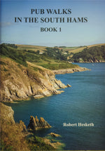 Pub Walks in the South Hams- Book 1 by Robert Hesketh