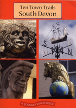 Ten Town Trails South Devon by A Bossiney Walks book