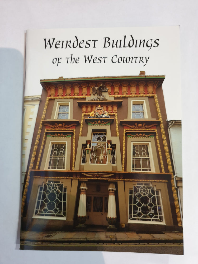 Weirdest Buildings of the Westcountry book