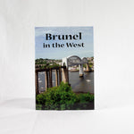 Brunel in the West by Paul White