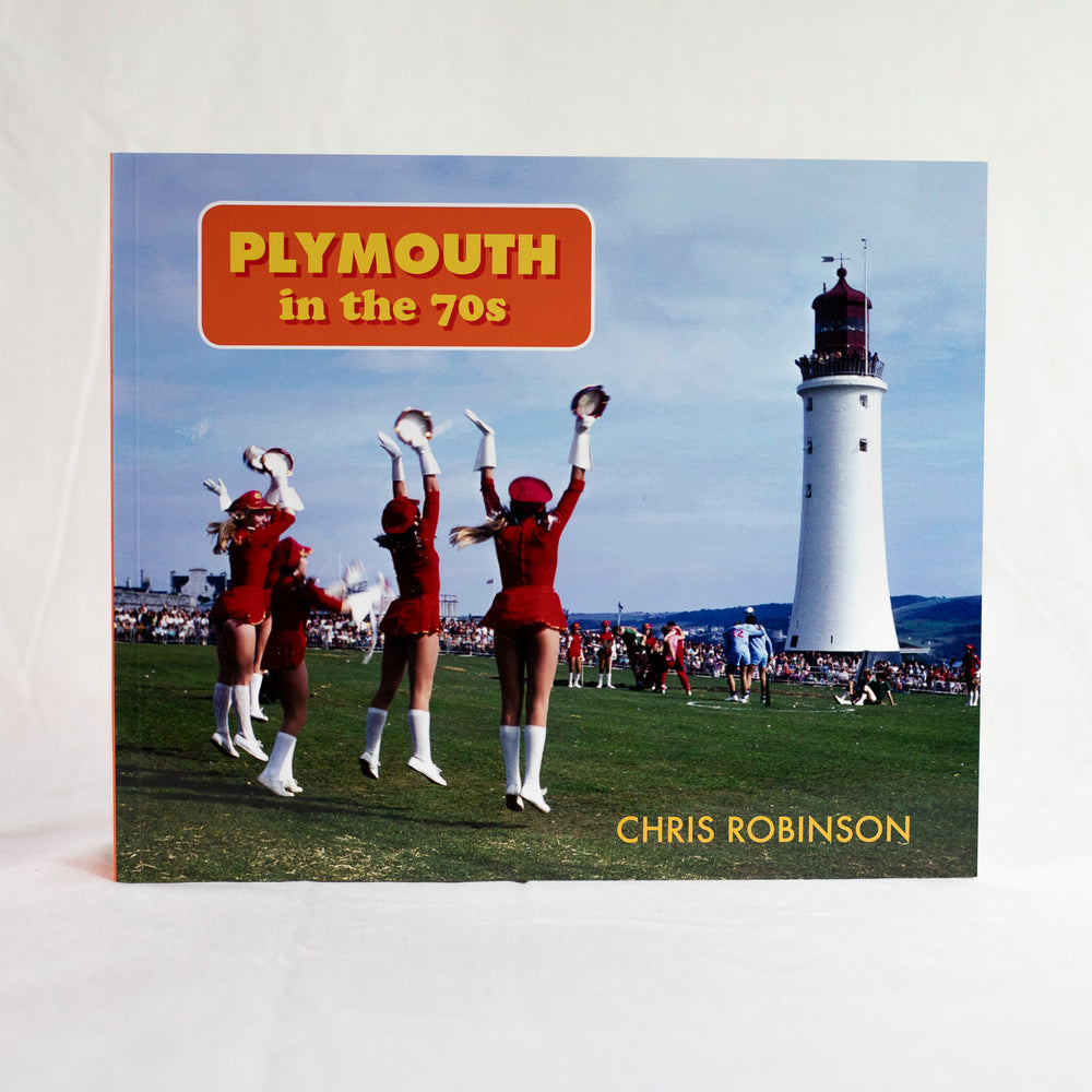 Plymouth in the Seventies by Chris Robinson