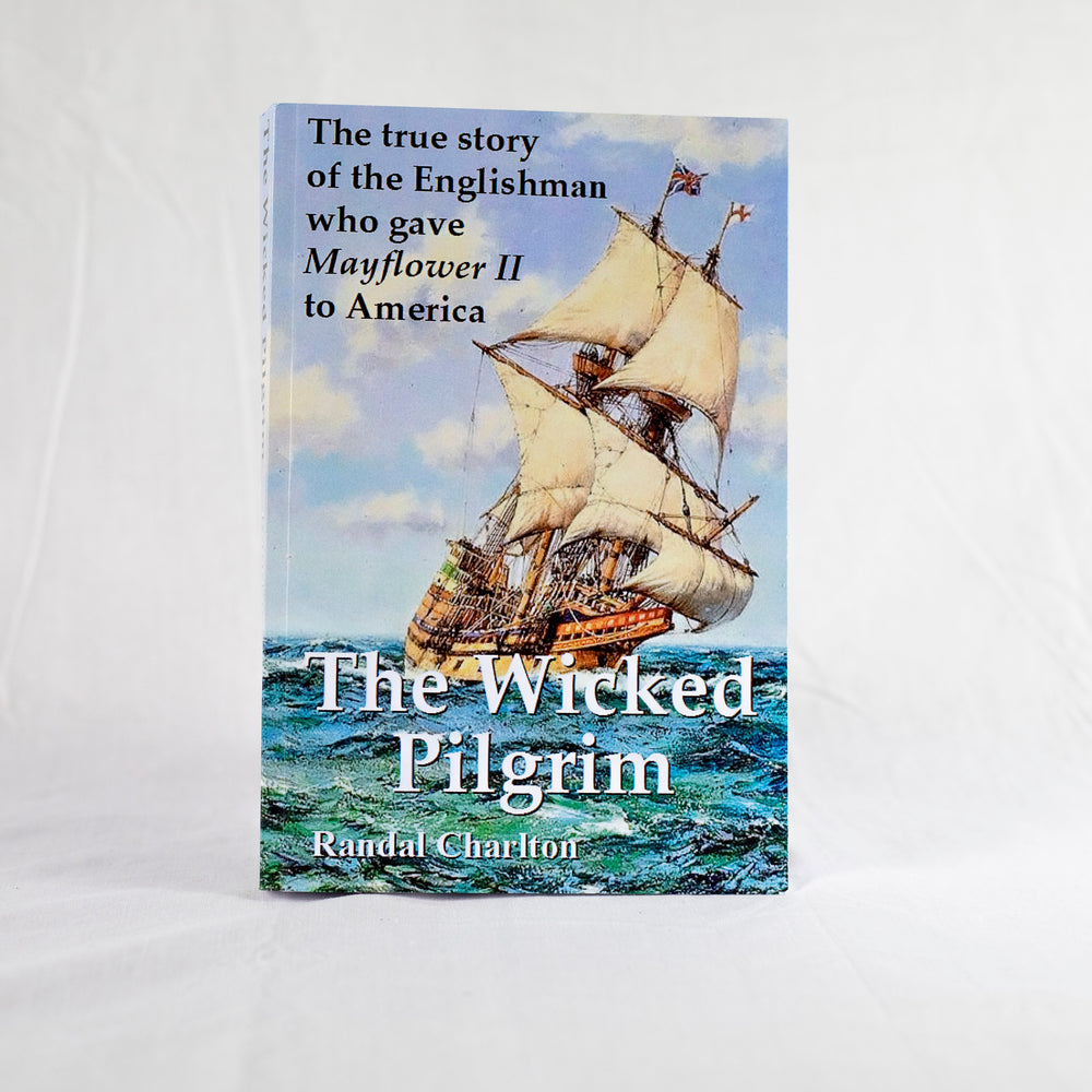 The Wicked Pilgrim by Randal Charlton