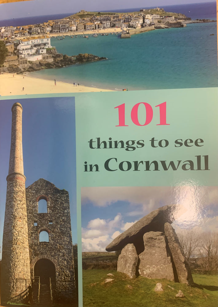 101 Things to see in Cornwall by Bossiney Books