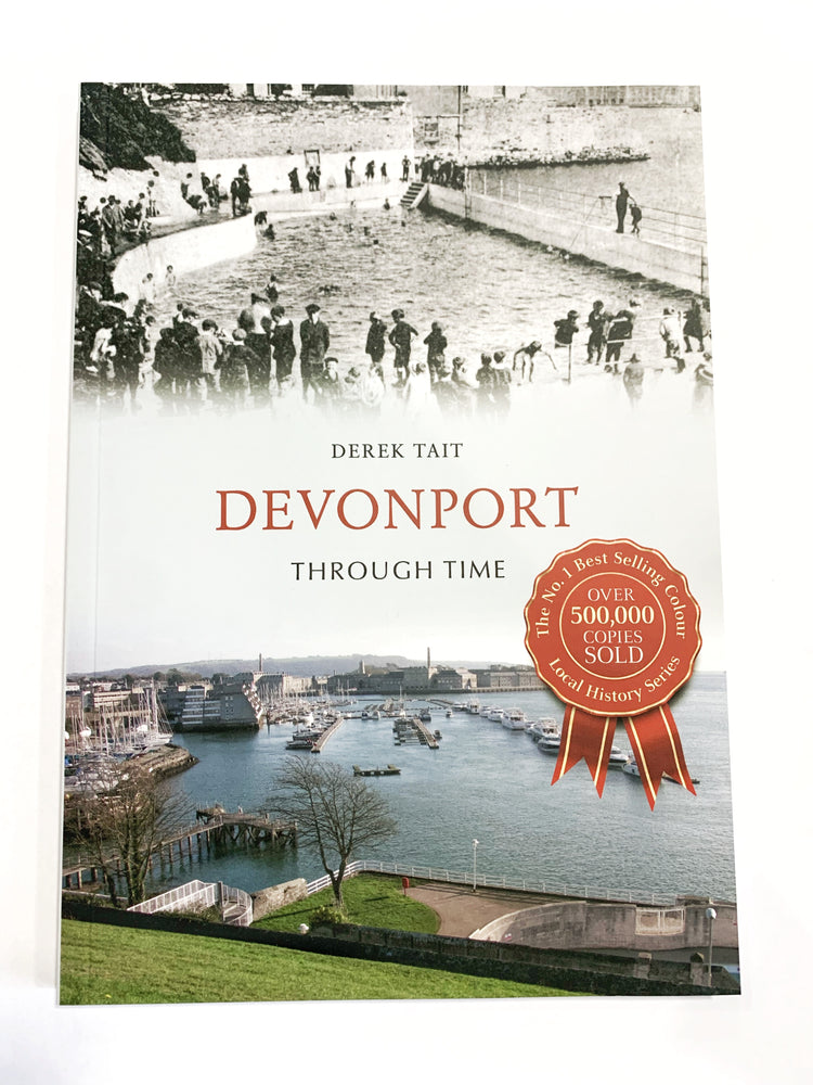 Devonport Through Time by Derek Tait
