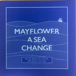 Mayflower A Sea Change