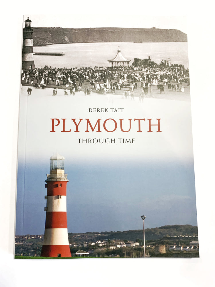 Plymouth Through Time by Derek Tait