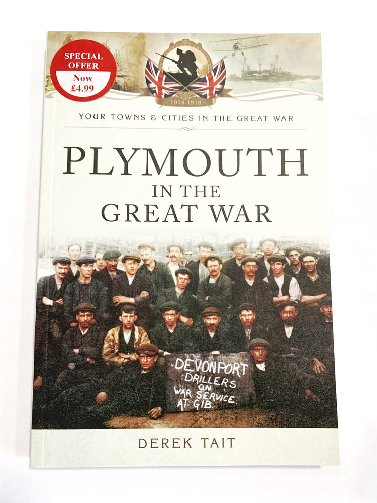 Plymouth in the Great War by Derek Tait