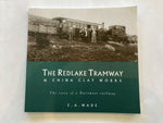 The Redlake Tramway & china clay works