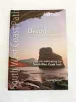 South Devon Coast Path Top 10 Walks by Dennis Kelsall